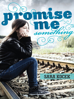 cover image of Promise Me Something